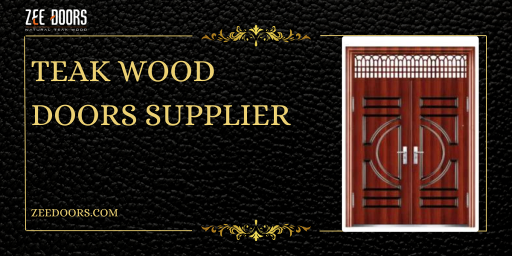 Teak Wood Doors Supplier